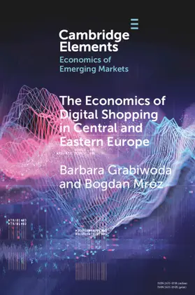 Grabiwoda / Mróz |  The Economics of Digital Shopping in Central and Eastern Europe | Buch |  Sack Fachmedien
