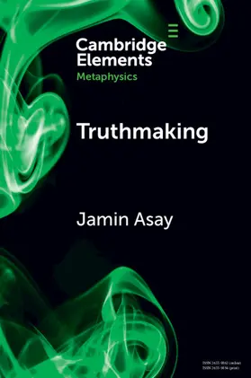 Asay |  Truthmaking | Buch |  Sack Fachmedien