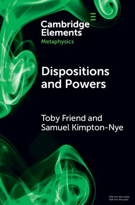 Friend / Kimpton-Nye |  Dispositions and Powers | Buch |  Sack Fachmedien