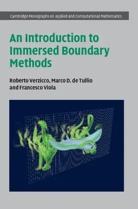 Verzicco / de Tullio / Viola |  An Introduction to Immersed Boundary Methods | Buch |  Sack Fachmedien