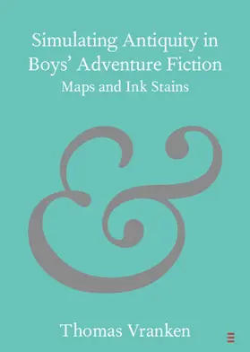 Vranken |  Simulating Antiquity in Boys' Adventure Fiction | Buch |  Sack Fachmedien