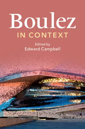 Campbell |  Boulez in Context | Buch |  Sack Fachmedien