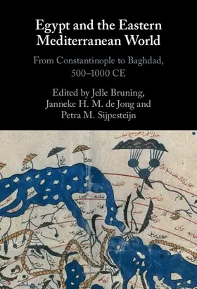 Bruning / de Jong / Sijpesteijn |  Egypt and the Eastern Mediterranean World | Buch |  Sack Fachmedien