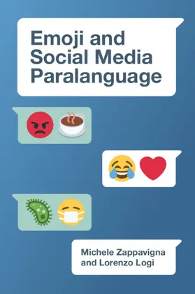 Zappavigna / Logi |  Emoji and Social Media Paralanguage | Buch |  Sack Fachmedien