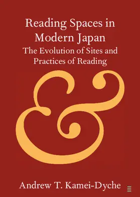 Kamei-Dyche |  Reading Spaces in Modern Japan | Buch |  Sack Fachmedien