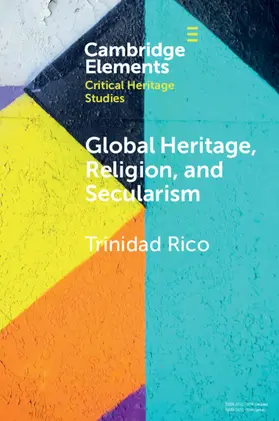 Rico |  Global Heritage, Religion, and Secularism | Buch |  Sack Fachmedien