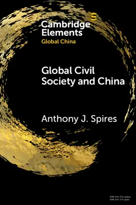 Spires |  Global Civil Society and China | Buch |  Sack Fachmedien