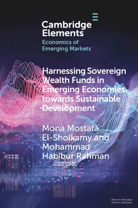 El-Sholkamy / Rahman |  Harnessing Sovereign Wealth Funds in Emerging Economies toward Sustainable Development | Buch |  Sack Fachmedien