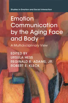 Hess / Kleck / Adams |  Emotion Communication by the Aging Face and Body | Buch |  Sack Fachmedien