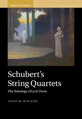 Hyland |  Schubert's String Quartets | Buch |  Sack Fachmedien