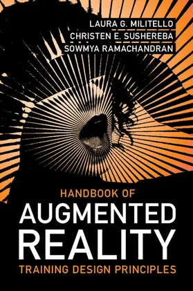 Militello / Sushereba / Ramachandran | Handbook of Augmented Reality Training Design Principles | Buch | 978-1-009-21615-9 | sack.de