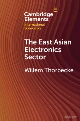 Thorbecke |  The East Asian Electronics Sector | Buch |  Sack Fachmedien