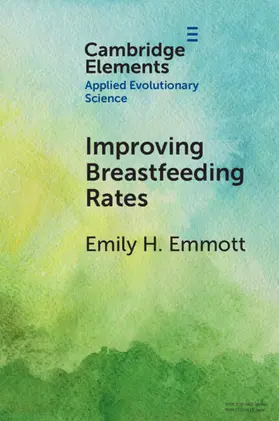 Emmott |  Improving Breastfeeding Rates | Buch |  Sack Fachmedien