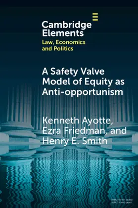 Ayotte / Friedman / Smith |  A Safety Valve Model of Equity as Anti-Opportunism | Buch |  Sack Fachmedien