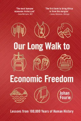 Fourie |  Our Long Walk to Economic Freedom | Buch |  Sack Fachmedien