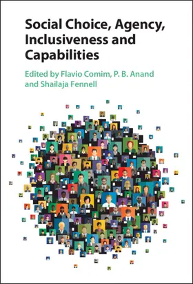Comim / Anand / Fennell |  Social Choice, Agency, Inclusiveness and Capabilities | Buch |  Sack Fachmedien