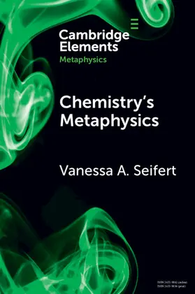 Seifert |  Chemistry's Metaphysics | Buch |  Sack Fachmedien