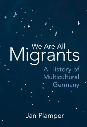 Plamper |  We Are All Migrants | Buch |  Sack Fachmedien