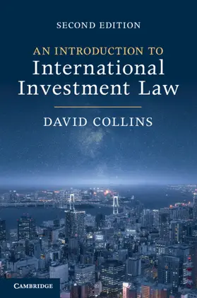 Collins |  An Introduction to International Investment Law | Buch |  Sack Fachmedien