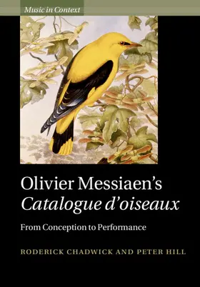 Chadwick / Hill |  Olivier Messiaen's Catalogue d'oiseaux | Buch |  Sack Fachmedien