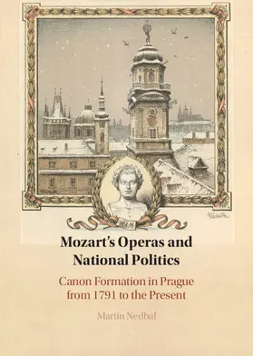 Nedbal |  Mozart's Operas and National Politics | Buch |  Sack Fachmedien
