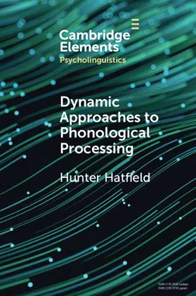 Hatfield |  Dynamic Approaches to Phonological Processing | Buch |  Sack Fachmedien