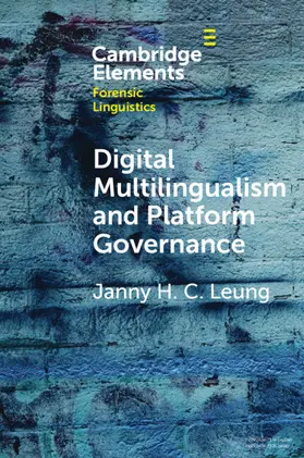 Leung | Digital Multilingualism and Platform Governance | Buch | 978-1-009-26313-9 | www2.sack.de