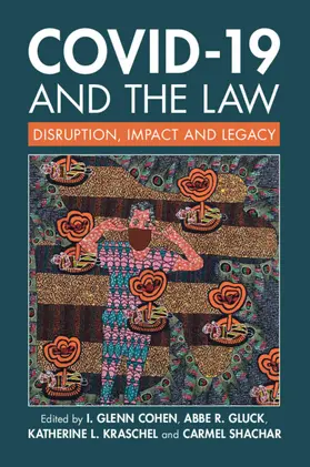 Cohen / Gluck / Kraschel |  COVID-19 and the Law | Buch |  Sack Fachmedien