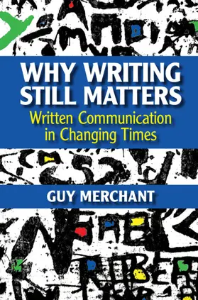 Merchant |  Why Writing Still Matters | Buch |  Sack Fachmedien