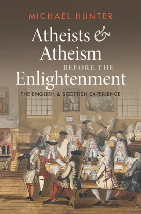 Hunter |  Atheists and Atheism before the Enlightenment | Buch |  Sack Fachmedien