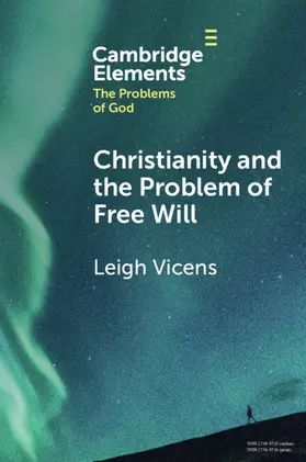 Vicens |  Christianity and the Problem of Free Will | Buch |  Sack Fachmedien