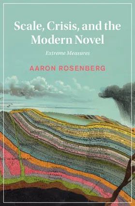Rosenberg |  Scale, Crisis, and the Modern Novel | Buch |  Sack Fachmedien