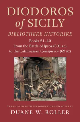 Roller |  Diodoros of Sicily: Bibliotheke Historike | Buch |  Sack Fachmedien