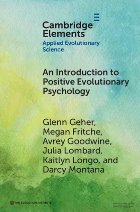 Geher / Fritche / Goodwine |  An Introduction to Positive Evolutionary Psychology | Buch |  Sack Fachmedien