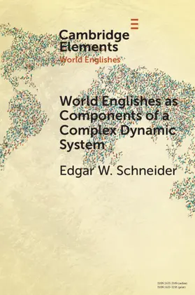 Schneider |  World Englishes as Components of a Complex Dynamic System | Buch |  Sack Fachmedien