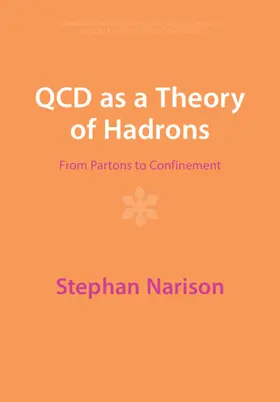 Narison |  QCD as a Theory of Hadrons | Buch |  Sack Fachmedien