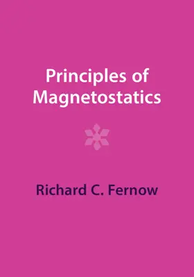 Fernow | Principles of Magnetostatics | Buch | 978-1-009-29114-9 | www2.sack.de