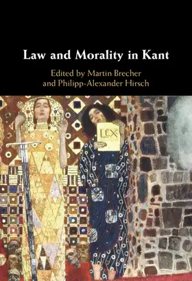 Brecher / Hirsch |  Law and Morality in Kant | Buch |  Sack Fachmedien