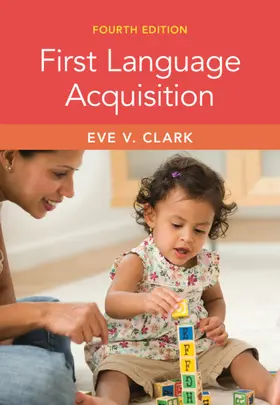 Clark |  First Language Acquisition | Buch |  Sack Fachmedien