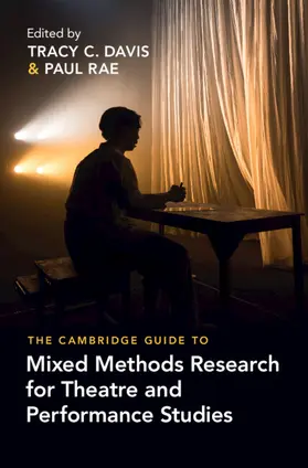 Davis / Rae |  The Cambridge Guide to Mixed Methods Research for Theatre and Performance Studies | Buch |  Sack Fachmedien