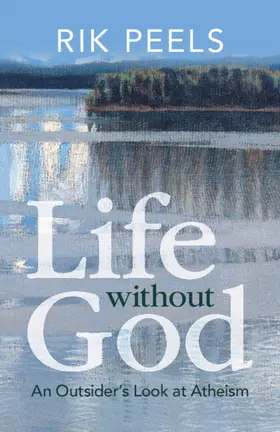 Peels |  Life without God | Buch |  Sack Fachmedien