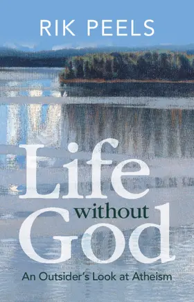 Peels |  Life Without God | Buch |  Sack Fachmedien