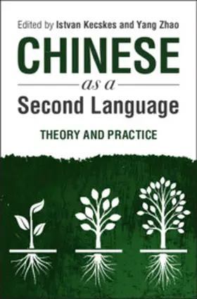 Kecskes / Zhao |  Chinese as a Second Language | Buch |  Sack Fachmedien