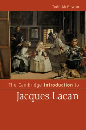 McGowan |  The Cambridge Introduction to Jacques Lacan | Buch |  Sack Fachmedien