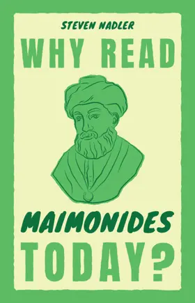Nadler |  Why Read Maimonides Today? | Buch |  Sack Fachmedien