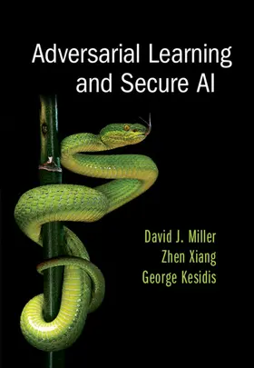 Miller / Xiang / Kesidis | Adversarial Learning and Secure AI | Buch | 978-1-009-31567-8 | www2.sack.de
