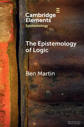 Martin |  The Epistemology of Logic | Buch |  Sack Fachmedien