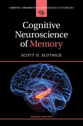 Slotnick |  Cognitive Neuroscience of Memory | Buch |  Sack Fachmedien