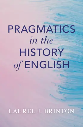 Brinton | Pragmatics in the History of English | Buch | 978-1-009-32292-8 | sack.de