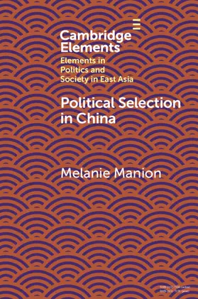 Manion |  Political Selection in China | Buch |  Sack Fachmedien